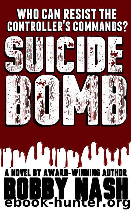 Suicide Bomb by Bobby Nash