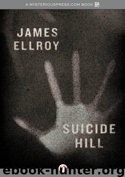 Suicide Hill by James Ellroy