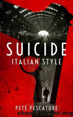 Suicide Italian Style by Pete Pescatore