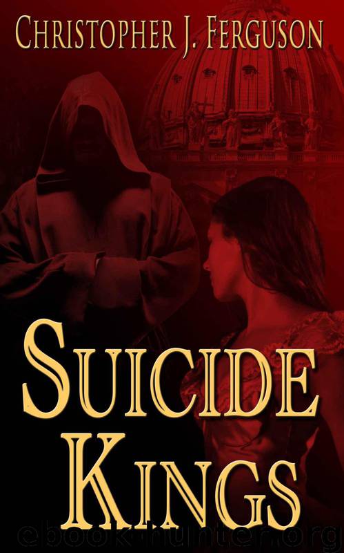 Suicide Kings by Christopher J. Ferguson