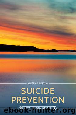 Suicide Prevention by Kristine Bertini