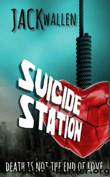 Suicide Station by Jack Wallen