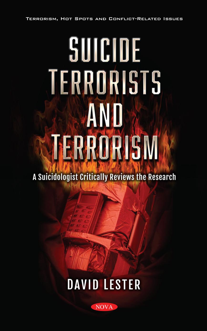 Suicide Terrorists and Terrorism: A Suicidologist Critically Reviews the Research by David Lester