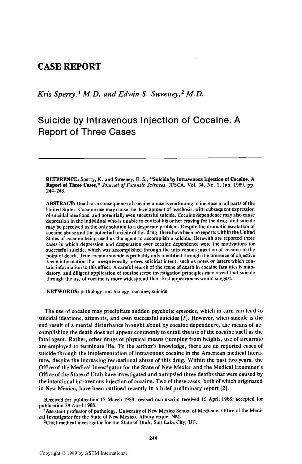 Suicide by Intravenous Injection of Cocaine. A Report of Three Cases by Sperry K Sweeney ES