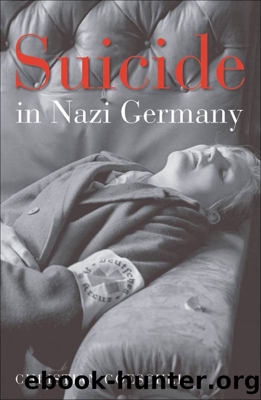 Suicide in Nazi Germany by Goeschel Christian;