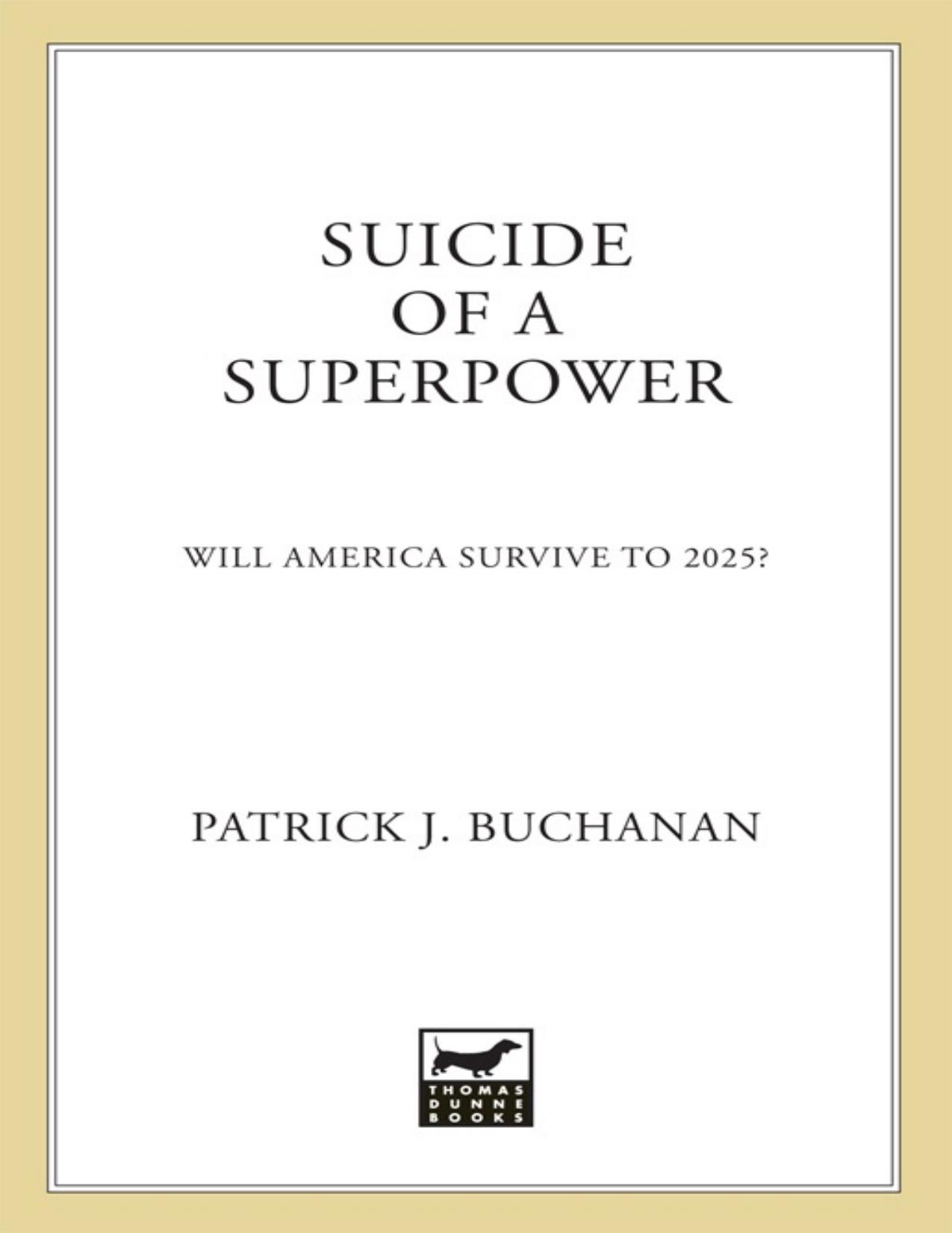 Suicide of a Superpower by Patrick J. Buchanan