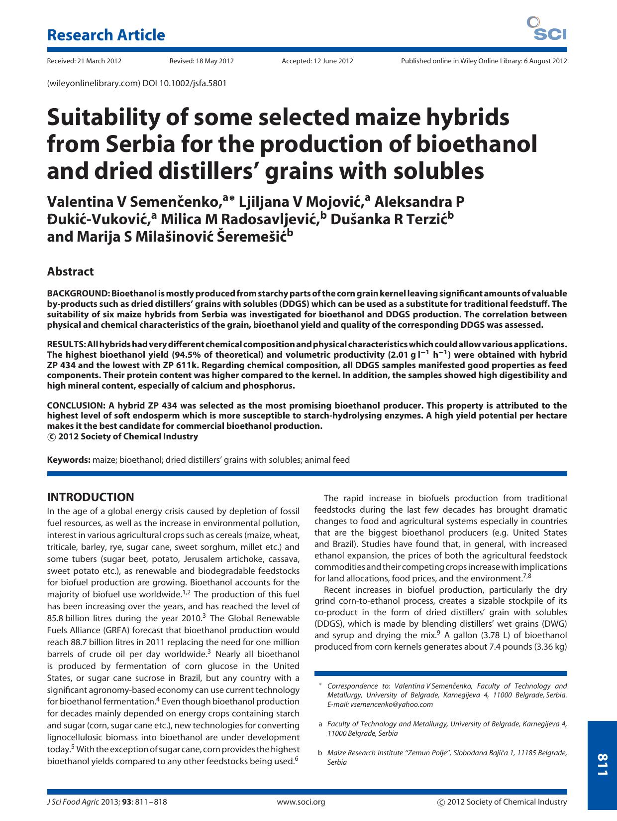 Suitability of some selected maize hybrids from Serbia for the production of bioethanol and dried distillers' grains with solubles by Unknown