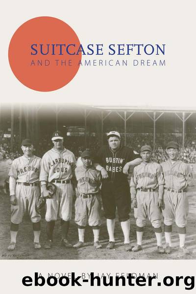 Suitcase Sefton and the American Dream by Jay Feldman
