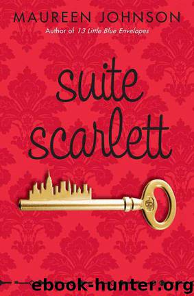 Suite Scarlett by Maureen Johnson