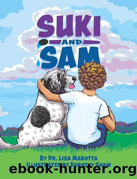 Suki and Sam by Lisa Marotta & Dorothy Shaw