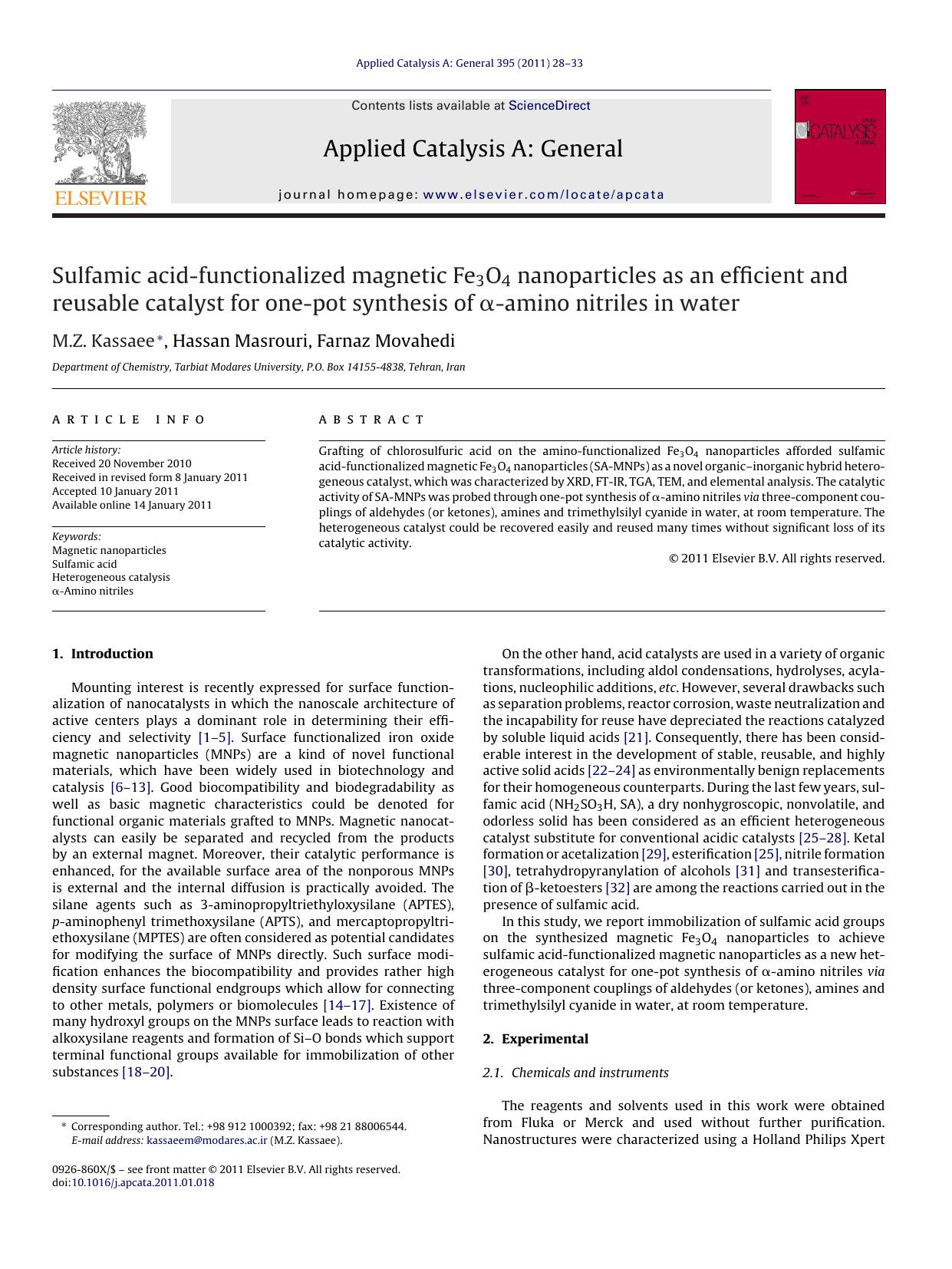 Sulfamic acid-functionalized magnetic Fe3O4 nanoparticles as an efficient and reusable catalyst for one-pot synthesis of ÃÂ±-amino nitriles in water by M.Z. Kassaee