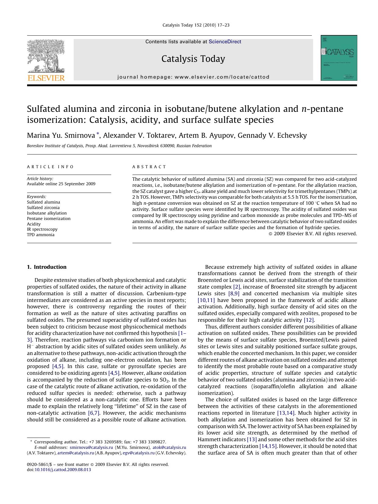 Sulfated alumina and zirconia in isobutanebutene alkylation and n-pentane isomerization: Catalysis, acidity, and surface sulfate species by Marina Yu. Smirnova; Alexander V. Toktarev; Artem B. Ayupov; Gennady V. Echevsky