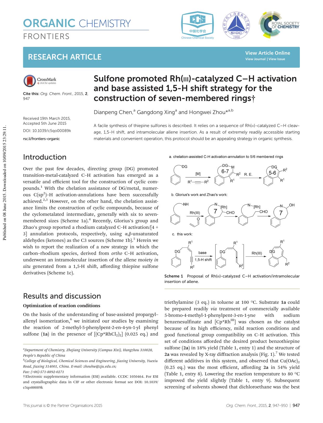Sulfone promoted Rh(III)-catalyzed CâH activation and base assisted 1,5-H shift strategy for the construction of seven-membered rings by Dianpeng Chen Gangdong Xing Hongwei Zhou