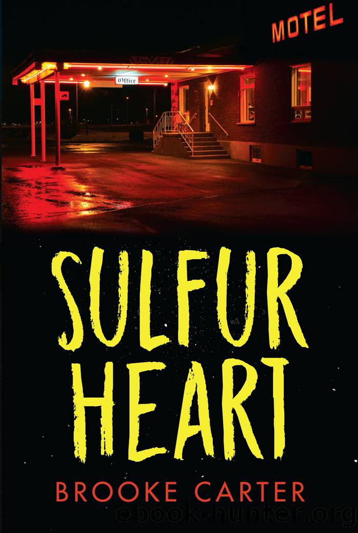Sulfur Heart by Brooke Carter