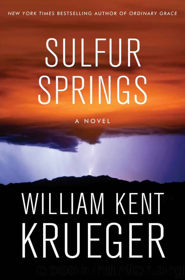 Sulfur Springs: A Novel (Cork O'Connor Mystery Series) by William Kent Krueger
