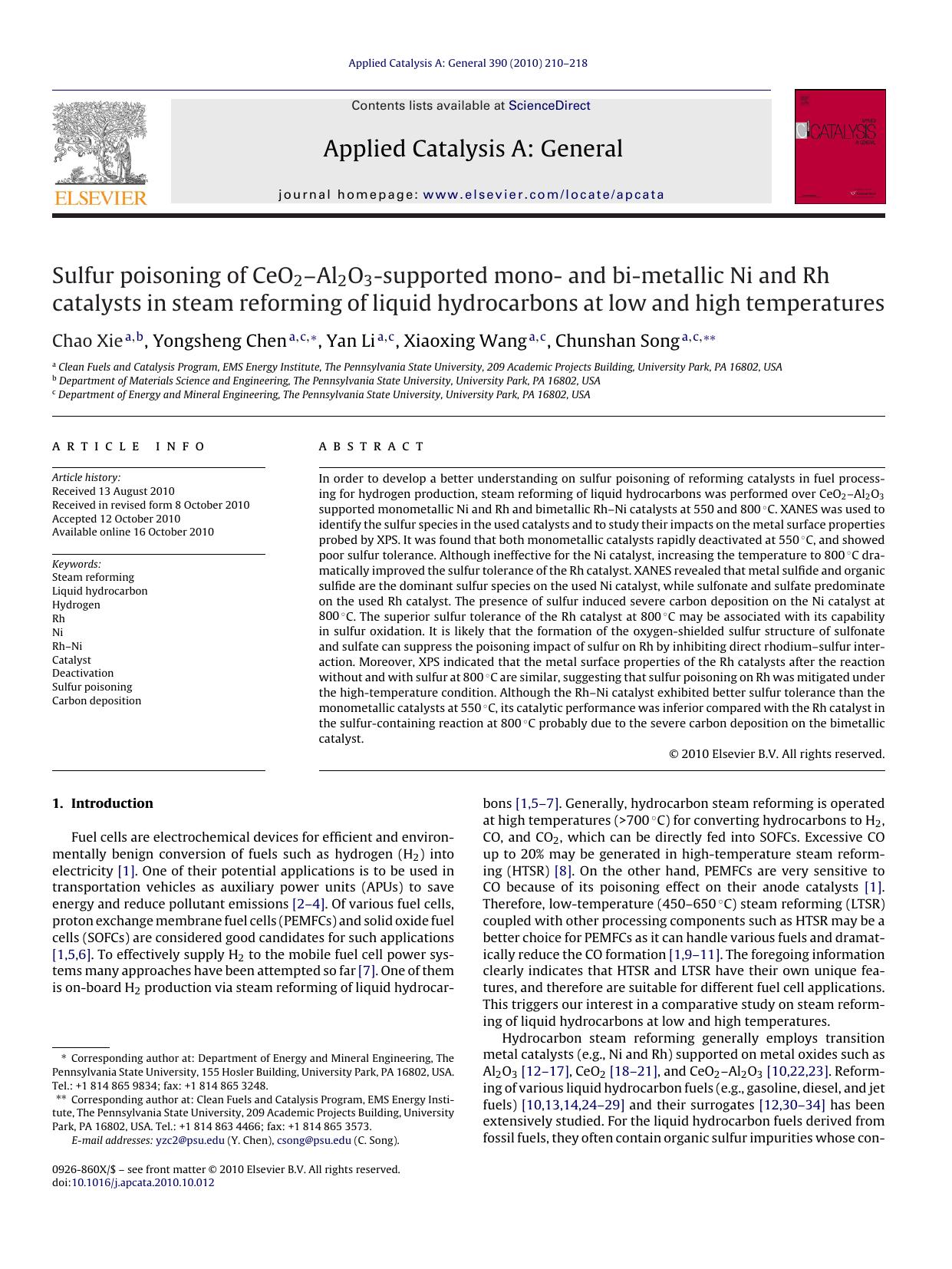 Sulfur poisoning of CeO2Ã¢â¬âAl2O3-supported mono- and bi-metallic Ni and Rh catalysts in steam reforming of liquid hydrocarbons at low and high temperatures by Chao Xie