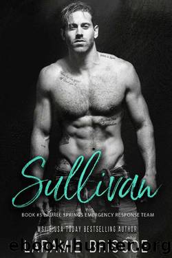 Sullivan (Laurel Springs Emergency Response Team Book 5) by Laramie Briscoe