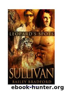 Sullivan (Leopard's Spots 7) by Bailey Bradford