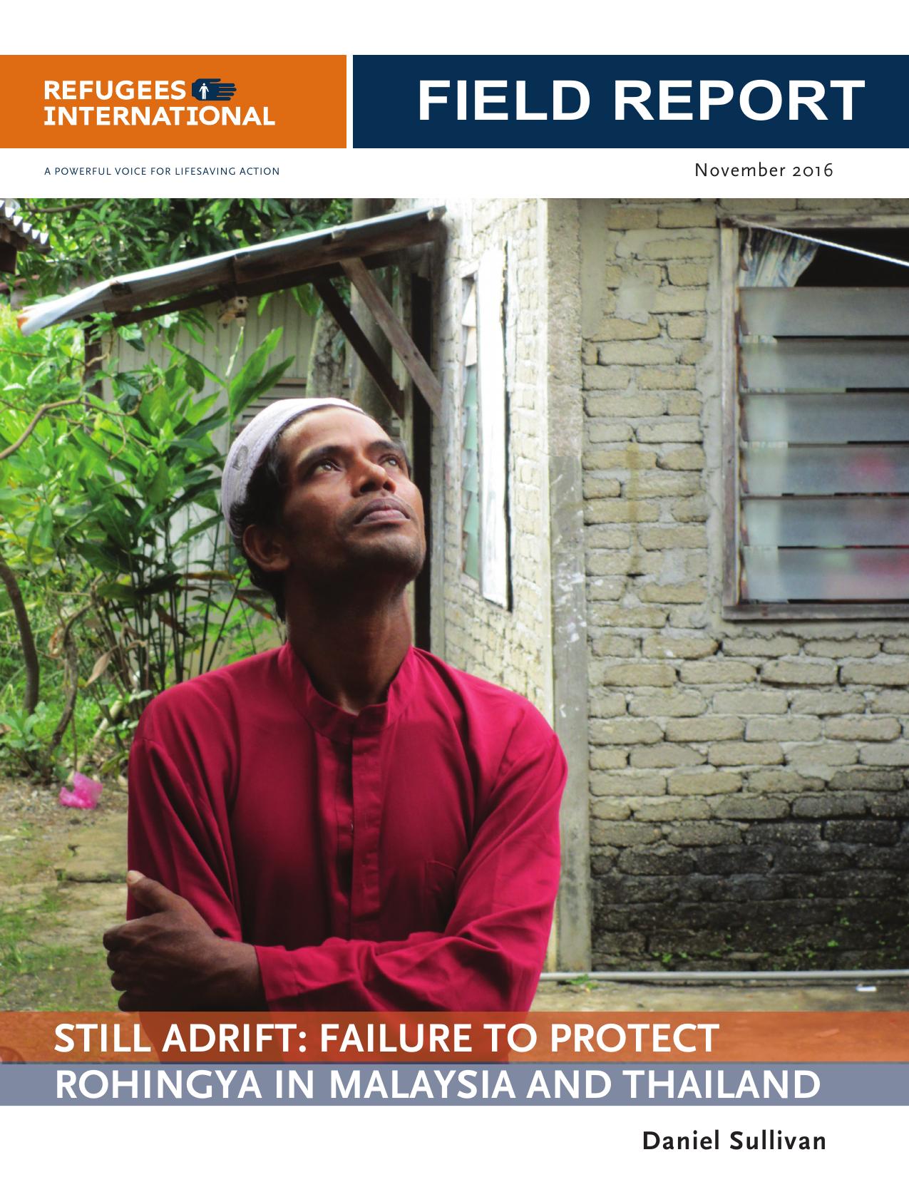 Sullivan by Still Adrift; Failure to Protect Rohingya in Malaysia & Thailand Refugee Int. (Nov. 2016)