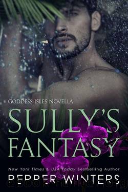 Sully's Fantasy (Goddess Isles 6 by Pepper Winters
