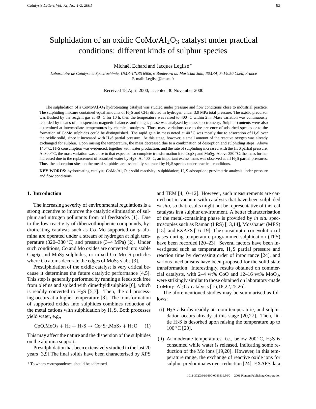 Sulphidation of an oxidic CoMoAl2O3 catalyst under practical conditions: different kinds of sulphur species by Unknown