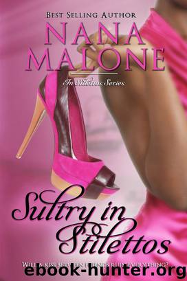 Sultry in Stilettos by Nana Malone