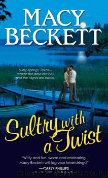 Sultry with a Twist by Macy Beckett