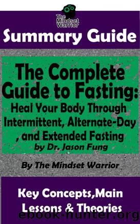 Summary Guide by The Mindset Warrior