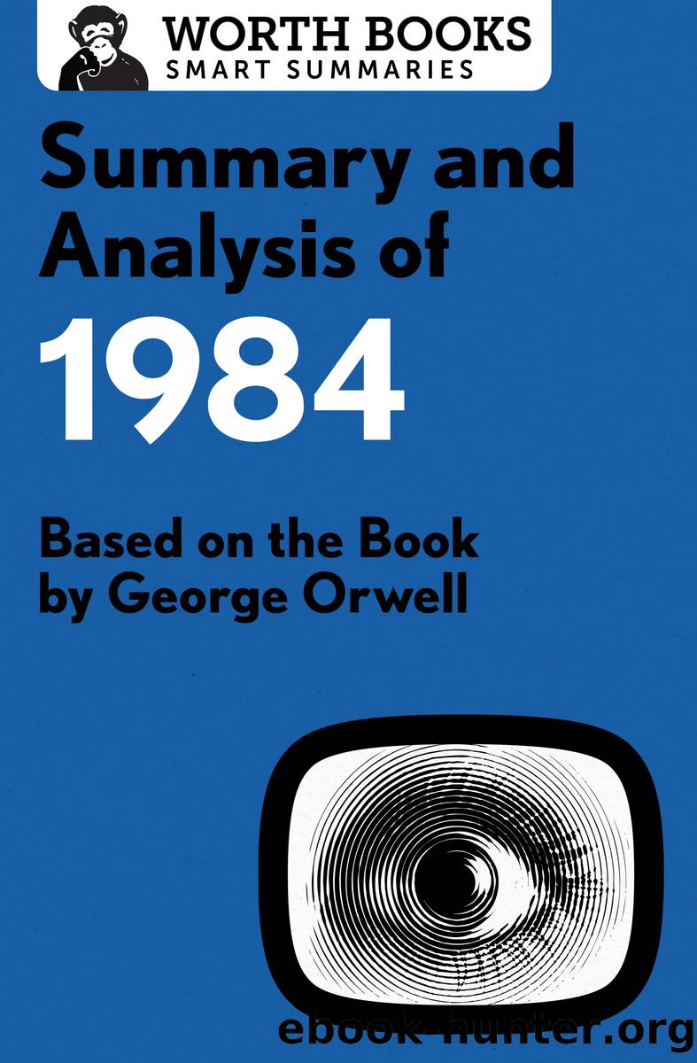 Summary and Analysis of 1984 by Worth Books