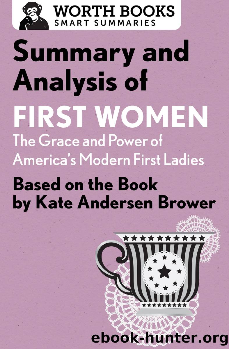 Summary and Analysis of First Women by Worth Books