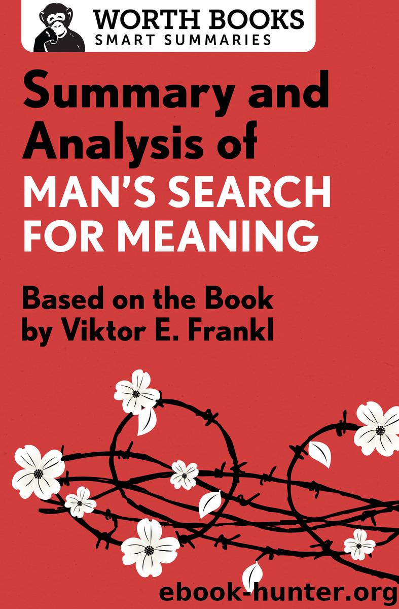 Summary and Analysis of Man's Search for Meaning by Worth Books