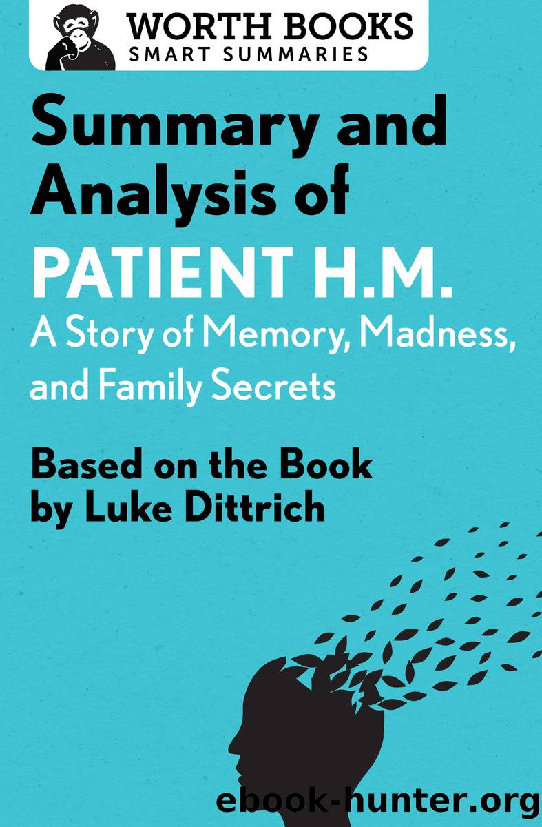 Summary and Analysis of Patient H.M. by Worth Books