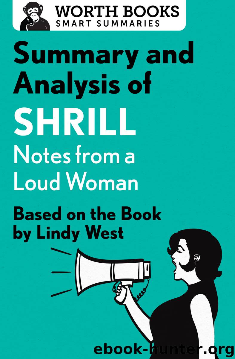 Summary and Analysis of Shrill by Worth Books