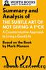 Summary and Analysis of The Subtle Art of Not Giving a F*ck: A Counterintuitive Approach to Living a Good Life by Worth Books