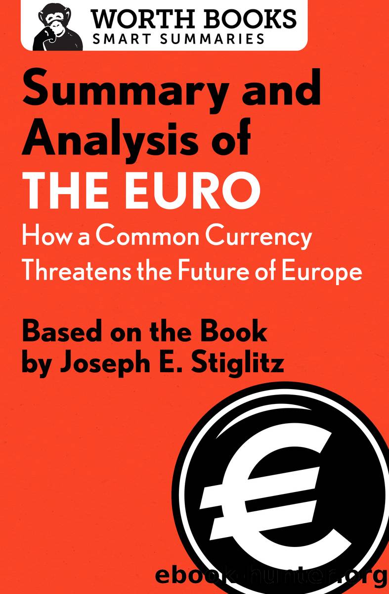 Summary and Analysis of the Euro by Worth Books