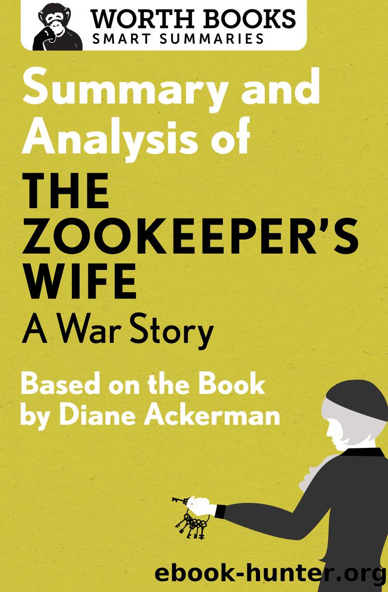 Summary and Analysis of the Zookeeper's Wife by Worth Books