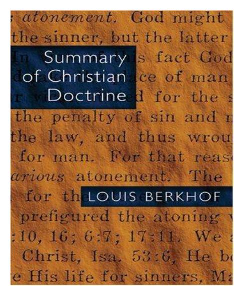 Summary of Christian Doctrine by Louis Berkhof