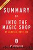 Summary of Into the Magic Shop by Instaread