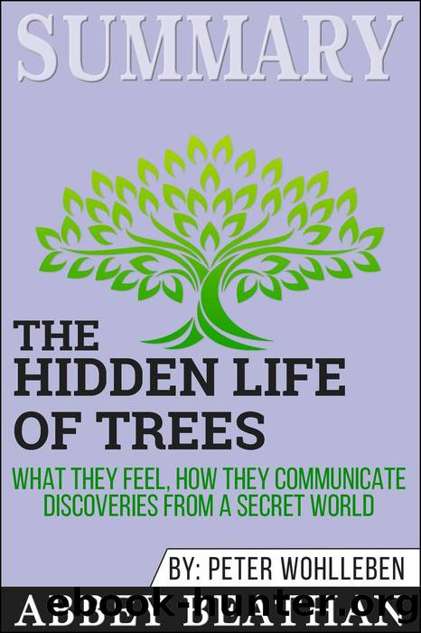Summary of the Hidden Life of Trees by Abbey Beathan