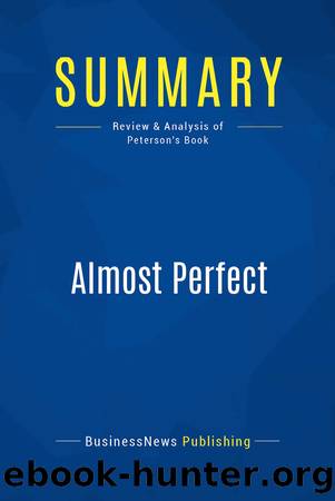 Summary: Almost Perfect by BusinessNews Publishing