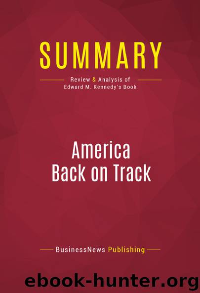 Summary: America Back on Track by BusinessNews Publishing