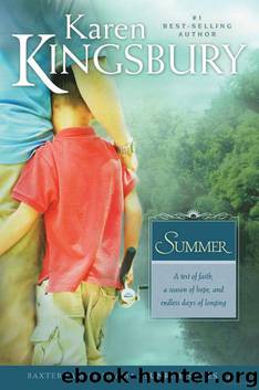Summer [Baxter 12] by Karen Kingsbury