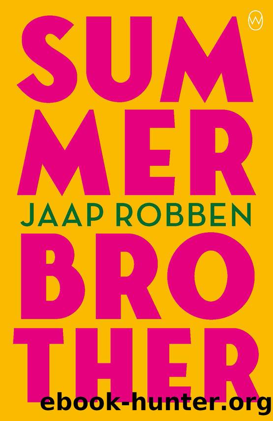 Summer Brother by Jaap Robben