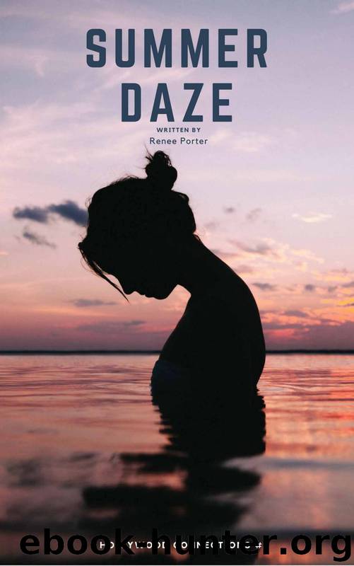 Summer Daze (Hollywood Connections Book 4) by Renee Porter