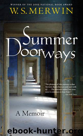 Summer Doorways by W. S. Merwin