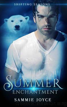 Summer Enchantment (Shifting Seasons Book 1) by Sammie Joyce
