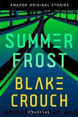 Summer Frost (Forward collection) by Blake Crouch