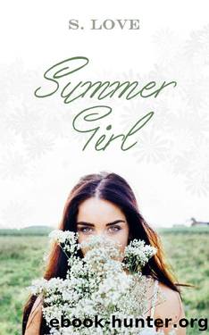 Summer Girl (Summer Girl #1) by S. Love