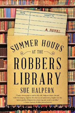Summer Hours at the Robbers Library by Sue Halpern