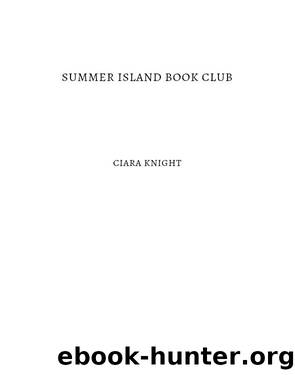 Summer Island Book Club by Ciara Knight